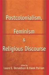 Book cover of Postcolonialism, Feminism and Religious Discourse by Kwok Pui-Lan