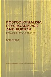 Book cover of Postcolonialism, Psychoanalysis and Burton by Ben Grant