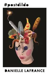 Book cover of #postdildo by Danielle LaFrance