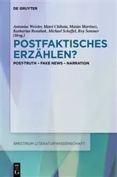 Book cover of Postfaktisches Erzählen? by Antonius Weixler