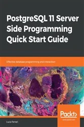 Book cover of PostgreSQL 11 Server Side Programming Quick Start Guide by Luca Ferrari