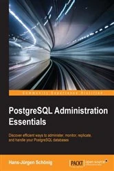 Book cover of PostgreSQL Administration Essentials by Hans-Jurgen Schonig