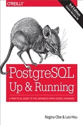 Book cover of PostgreSQL: Up and Running (3rd ed.) by Regina O. Obe