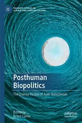 Book cover of Posthuman Biopolitics by Bruce Clarke