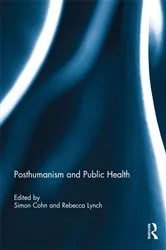 Book cover of Posthumanism and Public Health by Simon Cohn