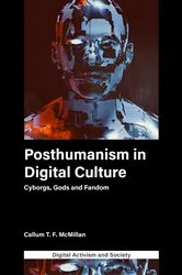 Book cover of Posthumanism in digital culture by Callum T.F. McMillan
