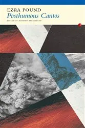 Book cover of Posthumous Cantos by Ezra Pound