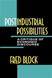 Book cover of Postindustrial Possibilities by Fred L. Block