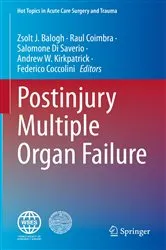 Book cover of Postinjury Multiple Organ Failure by Zsolt J. Balogh