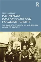 Book cover of Postmemory, Psychoanalysis and Holocaust Ghosts by Rony Alfandary