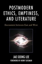 Book cover of Postmodern Ethics, Emptiness, and Literature by Jae-seong Lee