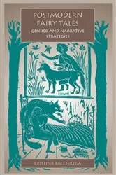 Book cover of Postmodern Fairy Tales by Cristina Bacchilega