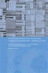 Book cover of Postmodern, Feminist and Postcolonial Currents in Contemporary Japanese Culture by Fuminobu Murakami