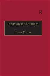 Book cover of Postmodern Postures by Daniel Cordle