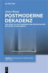 Book cover of Postmoderne Dekadenz by Jonas Brune