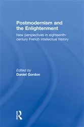 Book cover of Postmodernism and the Enlightenment by Daniel Gordon
