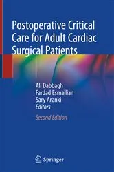 Book cover of Postoperative Critical Care for Adult Cardiac Surgical Patients (2nd ed.) by Ali Dabbagh