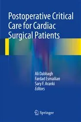 Book cover of Postoperative Critical Care for Cardiac Surgical Patients by Ali Dabbagh