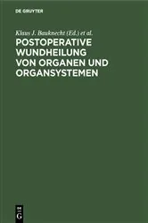 Book cover of Postoperative Wundheilung von Organen und Organsystemen by Klaus J. Bauknecht