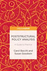 Book cover of Poststructural Policy Analysis by Carol Bacchi