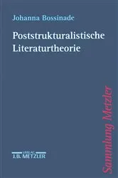 Book cover of Poststrukturalistische Literaturtheorie by Johanna Bossinade