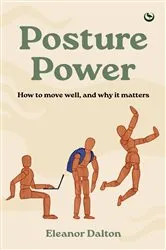 Book cover of Posture Power by Eleanor Dalton