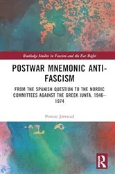 Book cover of Postwar Mnemonic Anti-Fascism by Pontus Järvstad