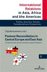 Book cover of Postwar Reconciliation in Central Europe and East Asia by Marcin Grabowski