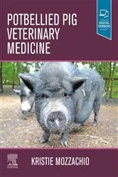 Book cover of Potbellied Pig Veterinary Medicine - E-Book by Kristie Mozzachio