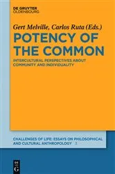 Book cover of Potency of the Common by Gert Melville