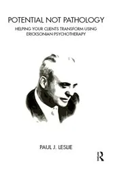 Book cover of Potential Not Pathology by Paul J. Leslie