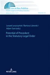 Book cover of Potential of Precedent in the Statutory Legal Order by Anna Jaroń