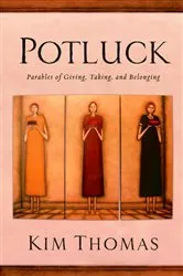 Book cover of POTLUCK by Paula Thomas