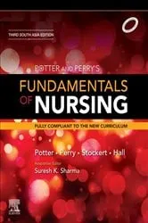 Book cover of Potter and Perry's Fundamentals of Nursing: Third South Asia Edition EBook (3rd ed.) by Suresh Sharma