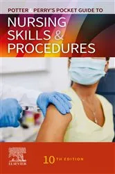 Book cover of Potter & Perry's Pocket Guide to Nursing Skills & Procedures - E-Book (10th ed.) by Potter RN, PhD, FAAN, Patricia A.
