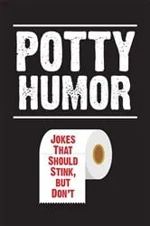 Book cover of Potty Humor by Brian Boone