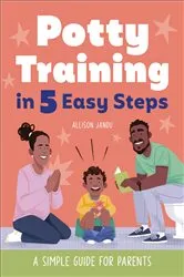 Book cover of Potty Training in 5 Easy Steps by Allison Jandu