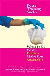 Book cover of Potty Training Sucks by Joanne Kimes