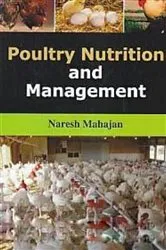 Book cover of Poultry Nutrition and Management by Naresh Mahajan