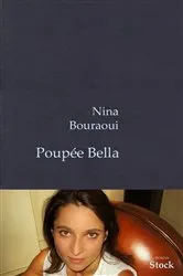 Book cover of Poupée Bella by Nina Bouraoui