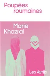 Book cover of Poupées roumaines by Marie Khazrai
