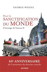 Book cover of Pour la sanctification du monde by George Weigel