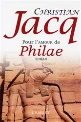Book cover of Pour l'amour de Philae by Christian Jacq