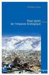 Book cover of Pour sortir de l'impasse écologique by Philippe Conte