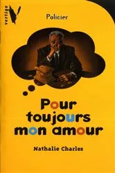 Book cover of Pour toujours mon amour by Nathalie Charles