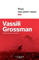 Book cover of Pour une juste cause by Vassili Grossman