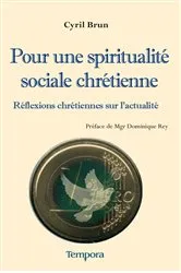 Book cover of Pour une spiritualité sociale chrétienne by Cyril Brun