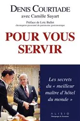 Book cover of Pour vous servir : Les secrets du 