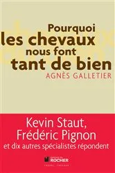 Book cover of Pourquoi les chevaux nous font tant de bien by Unknown