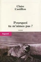 Book cover of Pourquoi tu m'aimes pas ? by Unknown